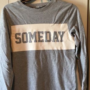 H&M sweatshirt with “someday” screen print
